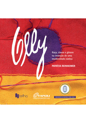 Olly: raça, classe e gênero na invenção de uma modernidade rústica